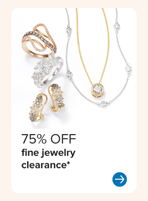 75% off fine jewelry clearance. Shop now.