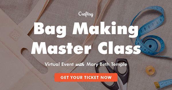 Four Classes in One! Bag Making Master Class 🎉