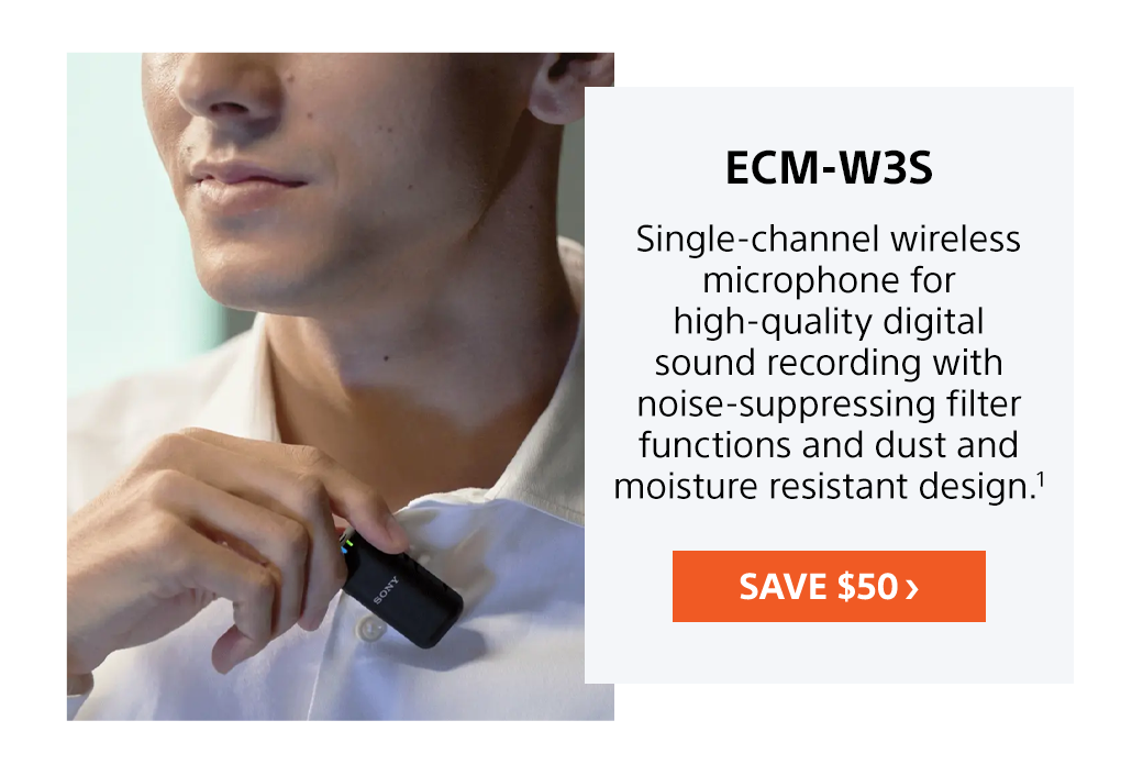 ECM-W3S | Single-channel wireless microphone for high-quality digital sound recording with noise-suppressing filter functions and dust and moisture resistant design.¹ | Save $50