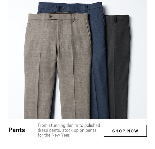 Pants - Shop Now