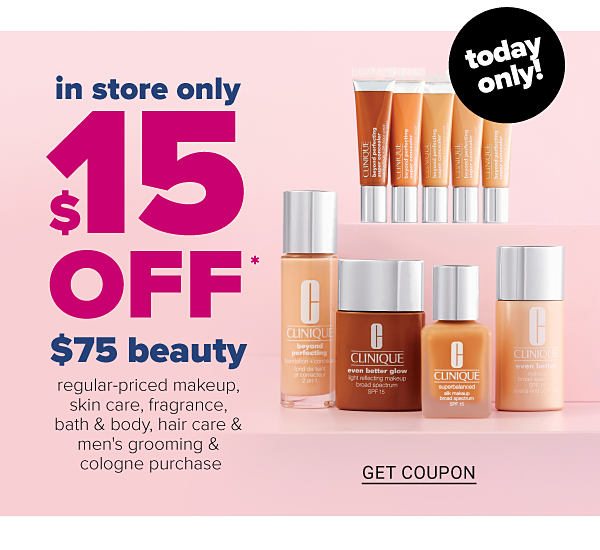 In Store Only! $15 Off $75 Beauty - Get Coupon