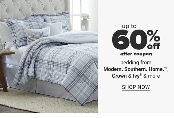 Up to 60% off after coupon Modern. Southern. Home, Crown & Ivy™ & more. Shop Now.
