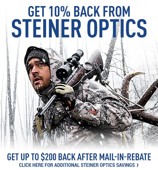 Get 10% Back from Steiner Optics - Get up to $200 Back after mail-in-rebate.
