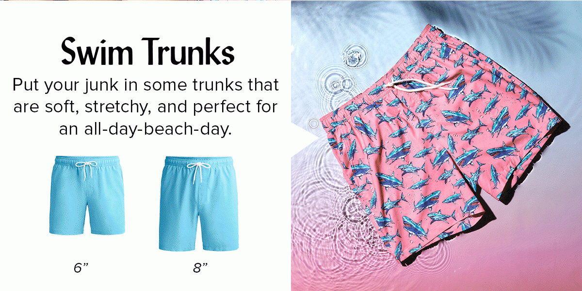 6” Swim Trunk & 8” Swim Trunk