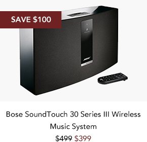 Shop Bose SoundTouch 30 Series III Wireless Music System