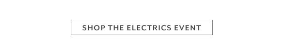 Shop the Electrics Event