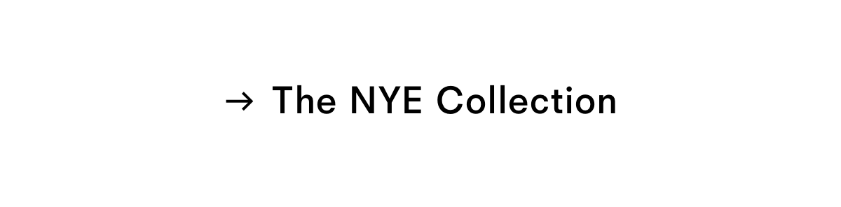 The NYE Collection