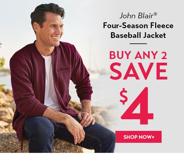 John Blair Four-Season Fleece Baseball Jacket: Buy any 2, SAVE $4