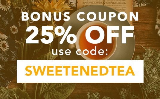 Your 25% Off Coupon - Use Code: SWEETENEDTEA