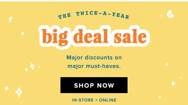 Save with our Big Deal Sale! Now through 1/9