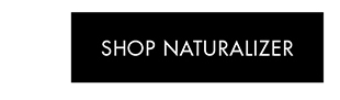 Shop Naturalizer