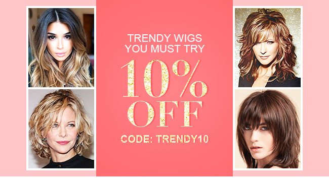  Trendy wigs you must try