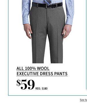 $59 All 100% Wool Executive Dress Pants