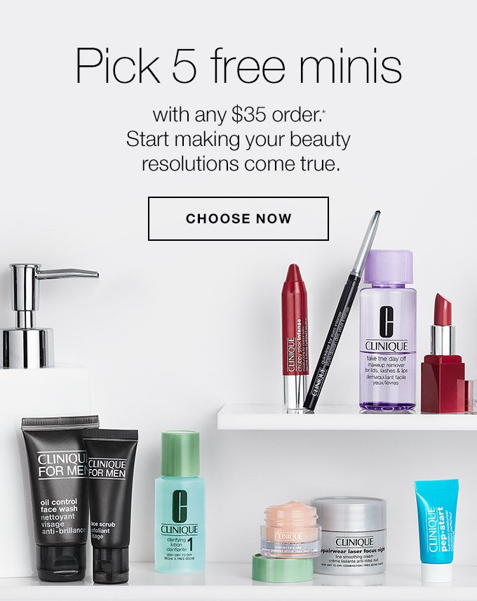 Pick 5 free minis with any $35 order.* Start making your beauty resolutions come true. CHOOSE NOW