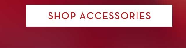 SHOP ACCESSORIES