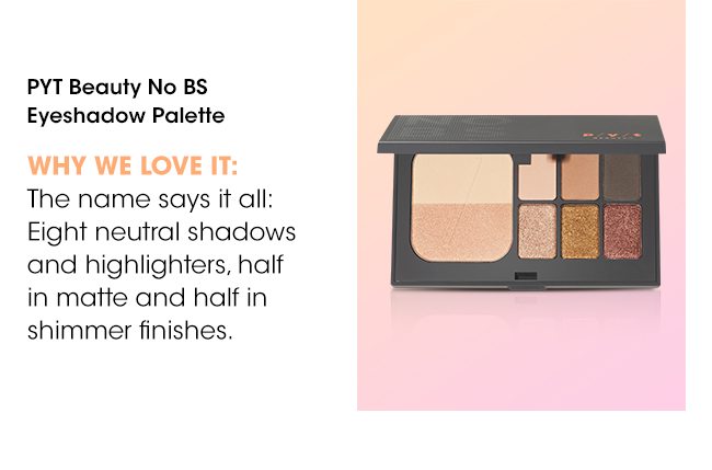 PYT Beauty No BS Eyeshadow Palette