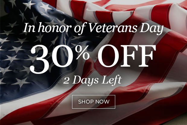 Veterans Day 30% off with purchases of $100 or more