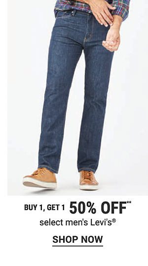 Buy 1, get 1 50% off** select men's Levi's®. Shop Now.