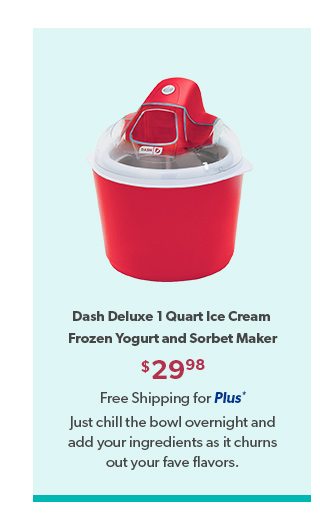 Dash Deluxe 1 Quart Ice Cream Frozen Yogurt and Sorbet Maker. Free Shipping for Plus*