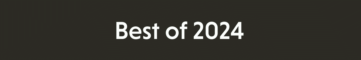 Best of 2024.