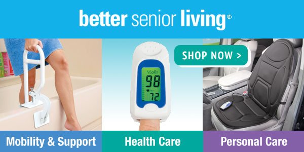 Better Senior Living for you or your loved ones!