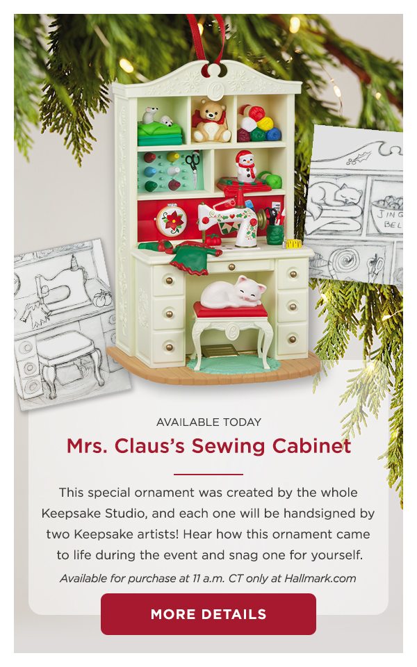 Handsigned Mrs. Claus’s Sewing Cabinet ornaments are available for purchase today.