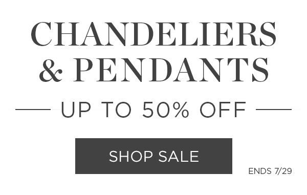 Pendants & Chanderliers - Up To 50% Off - Shop Sale - Ends 7/29