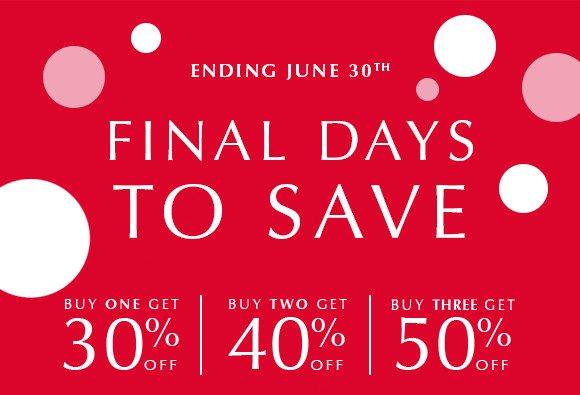 FINAL DAYS TO SAVE -- Buy 1, Get 30% Off | Buy 2, Get 40% Off | Buy 3, Get 50% Off