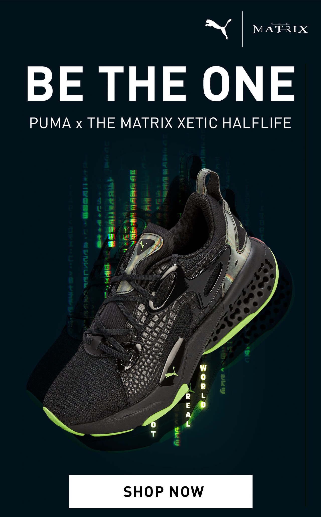 BE THE ONE | PUMA x THE MATRIX XETIC Halflife | Shop now