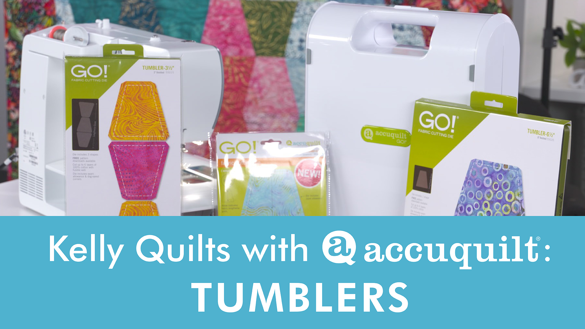 Kelly Quilts with AccuQuilt: Tumblers