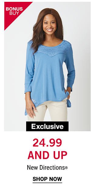 Bonus Buy - Exclusive - 24.99 and up New Directions®. Shop Now.