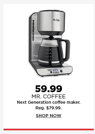 $59.99 mr. coffee, coffee maker. shop now. 