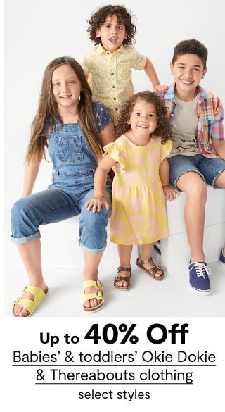 Up to 40% Off Babies' & toddlers' Okie Dokie & Thereabouts clothing, select styles