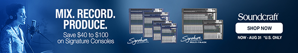 Mix, Record, Produce - Save on Soundcraft Signature Consoles