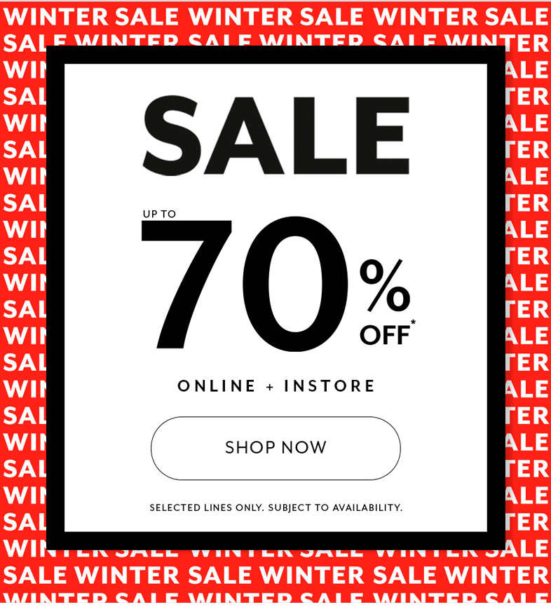 Sale Up to 70% off online and In-store