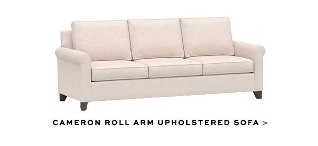 CAMERON ROLL ARM UPHOLSTERED SOFA >