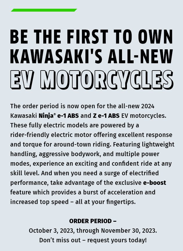 ORDER YOUR KAWASAKI EV MOTORCYCLE TODAY!