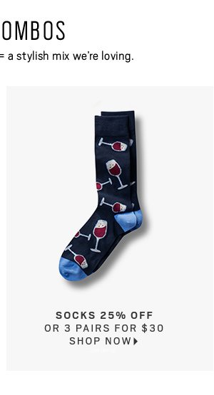 Socks 25% Off or 3 Pairs for $30 - Shop Now