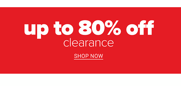 Clearance Up to 80% off - Shop Now