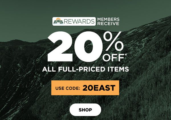 EMS Rewards - 20% OFF All Full-Pricced Items - Click to Shop - Use Code: 20EAST