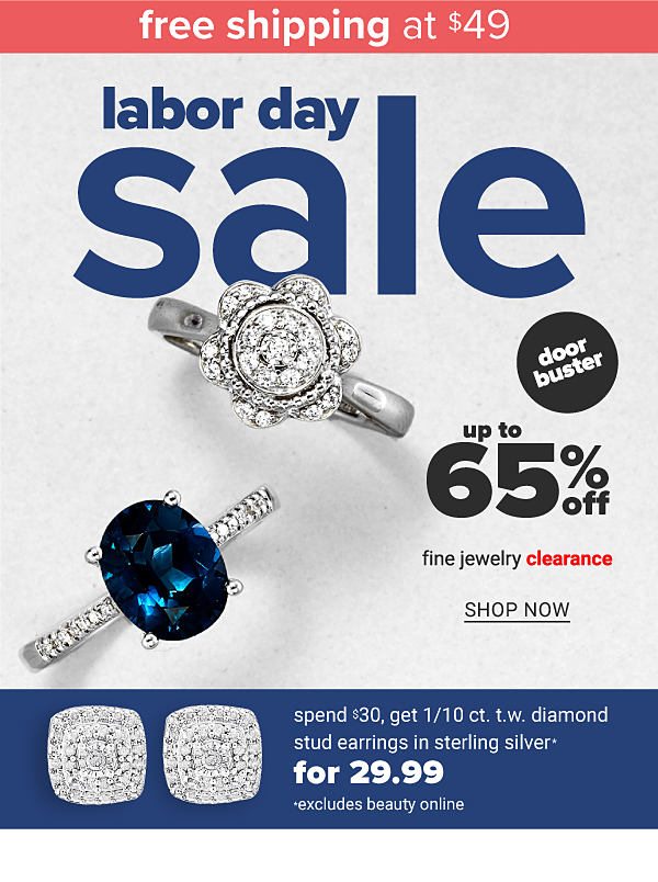 Labor Day Sale! Up to 65% off Fine Jewelry Clearance - Spend $30, Get 1/10 ct.t.w. Diamond Stud Earrings in Sterling Silver for 29.99 - Shop Now