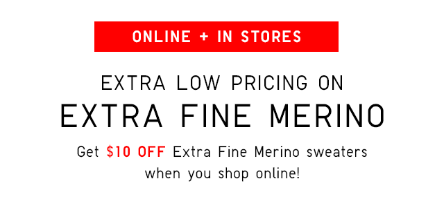 EXTRA LOW PRICING ON EXTRA FINE MERINO