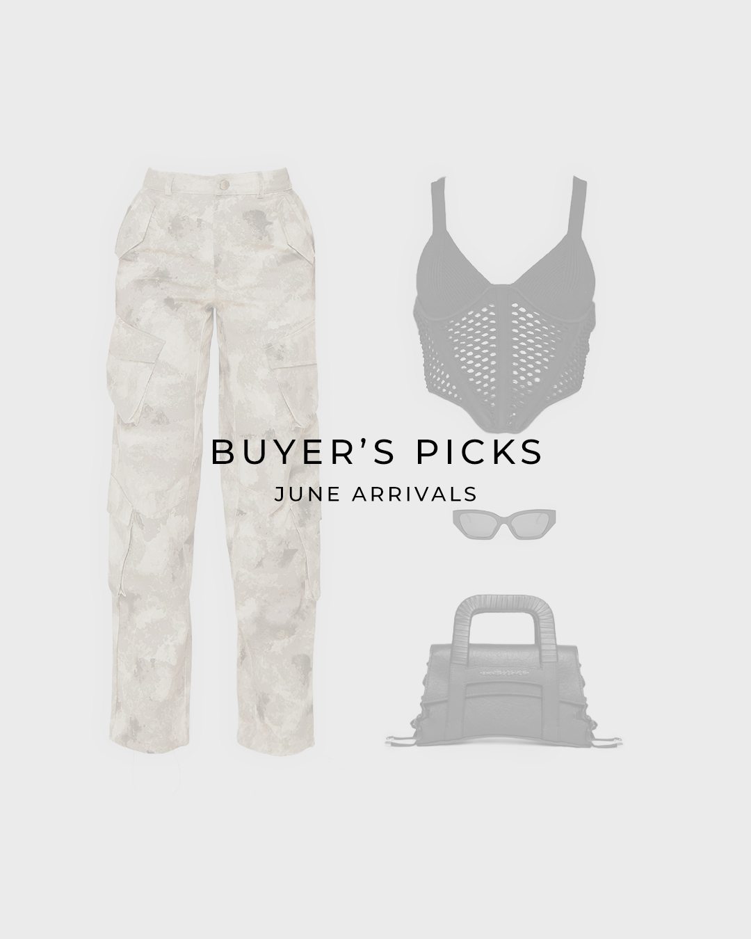 Buyer’s Picks: June Arrivals