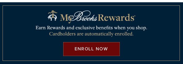 MY BROOKS REWARDS | ENROLL NOW