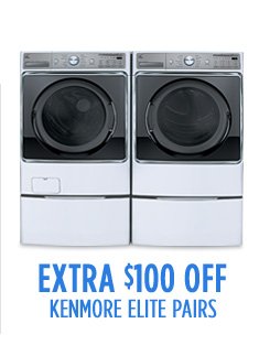 EXTRA $100 OFF KENMORE ELITE PAIRS