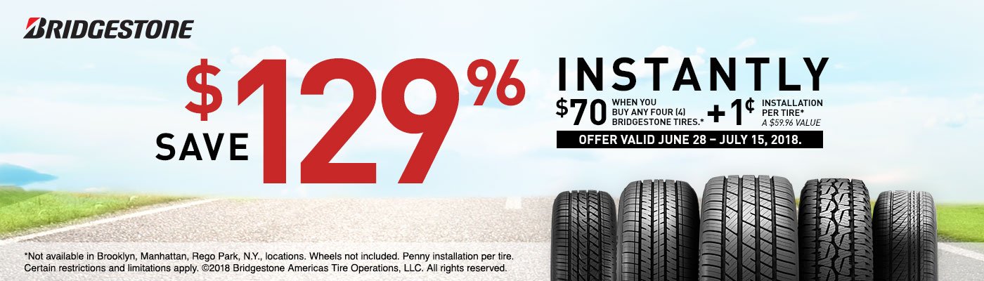 Save $129.96 Instantly on Any Set of 4 Bridgestone Tires, No limit. Also available on Costco.com. Valid through 7/29/18.