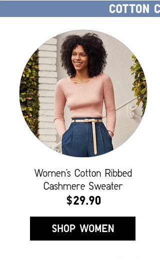 WOMEN'S COTTON RIBBED CASHMERE SWEATER - NOW $19.90 - SHOP NOW