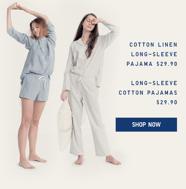 COTTON LINEN LONG-SLEEVE PAJAMA $29.90, LONG-SLEEVE COTTON PAJAMAS $29.90 - SHOP NOW