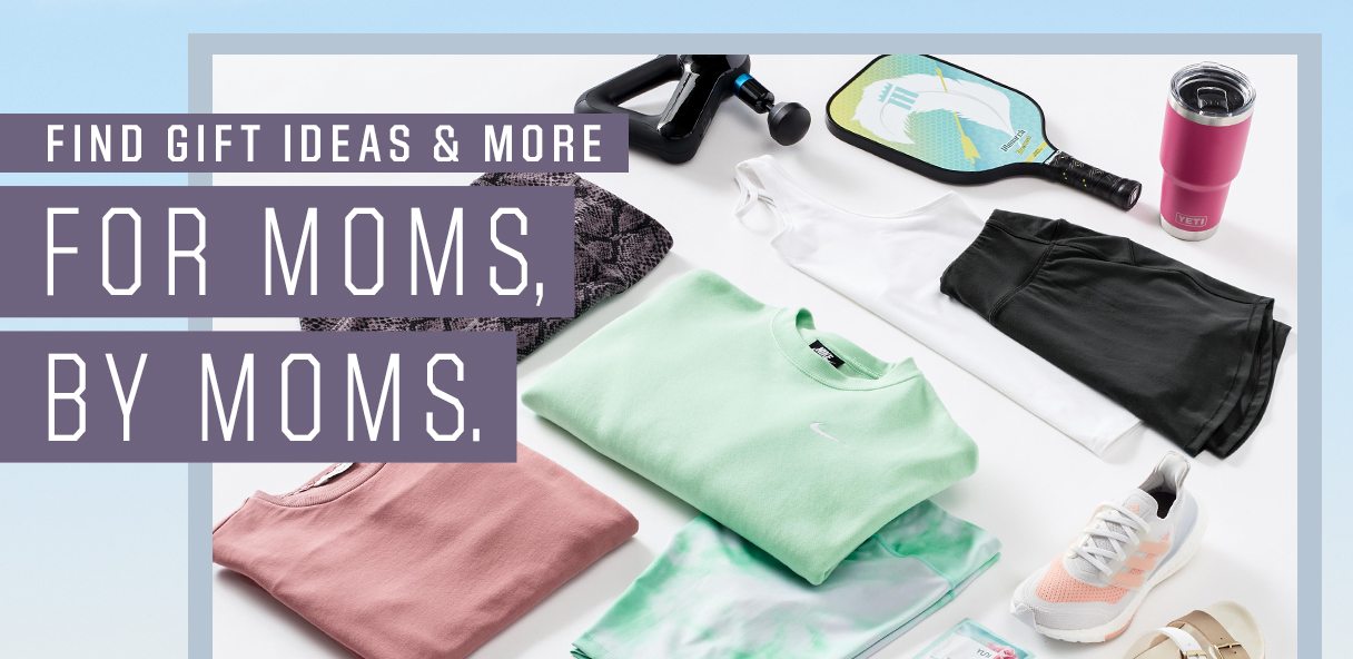 Find gift ideas and more for moms, by moms.