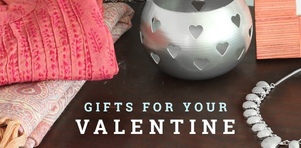 GIFTS FOR YOUR VALENTINE